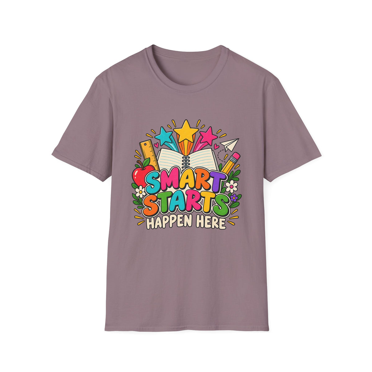 Smart Starts Happen Here T-Shirt