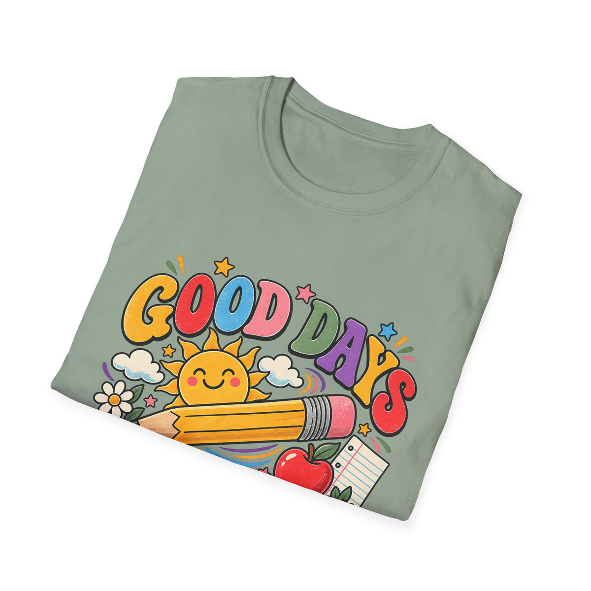 Good Days Start With a Pencil T-Shirt — Cute School Teacher Back-to-School Tee