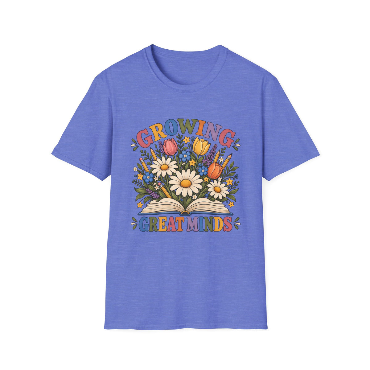 Growing Great Minds T-Shirt — Floral Teacher / Educator Appreciation Tee