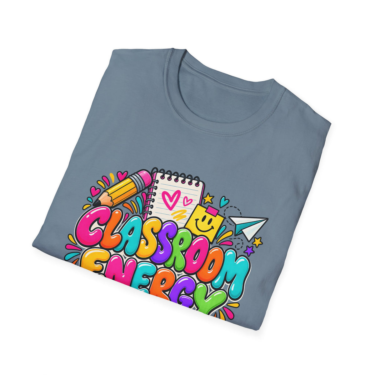 Classroom Energy Teacher T-Shirt — Colorful Back-to-School Educator Tee