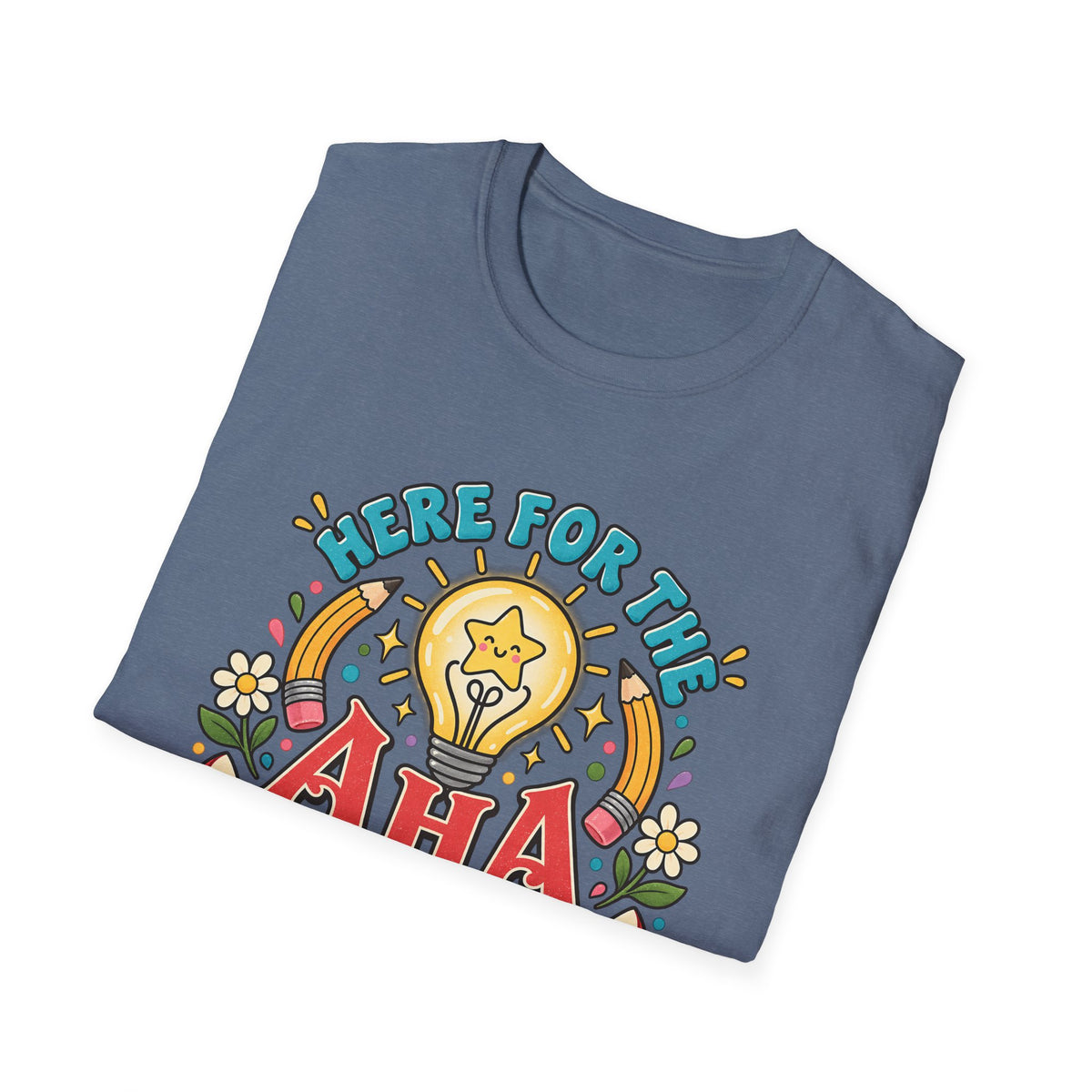Aha Moments T-Shirt — 'Here for the Aha Moments' Lightbulb Graphic Tee