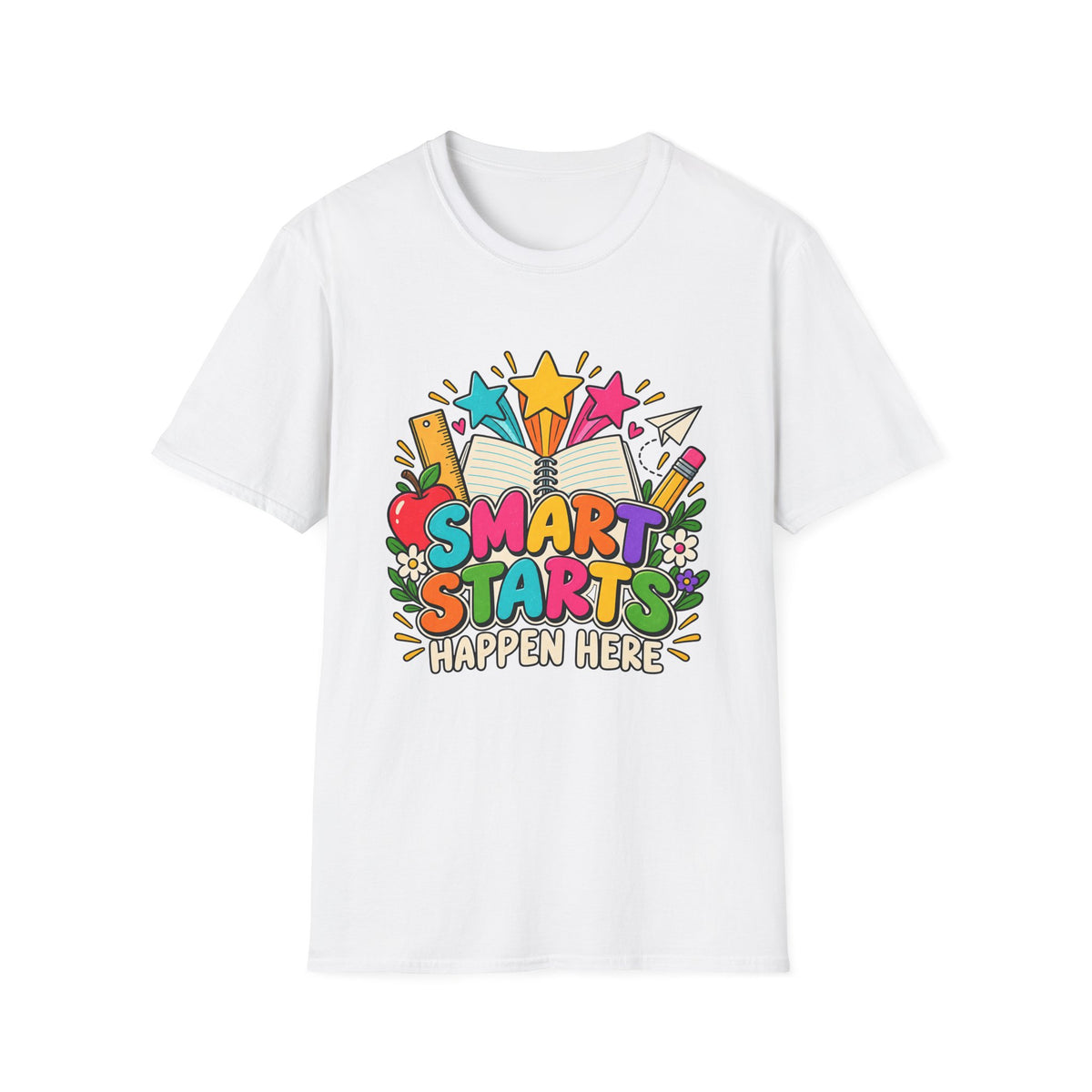 Smart Starts Happen Here T-Shirt