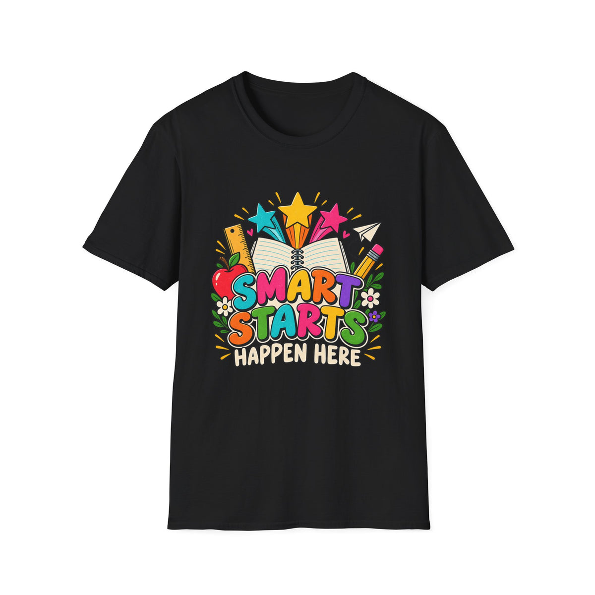 Smart Starts Happen Here T-Shirt