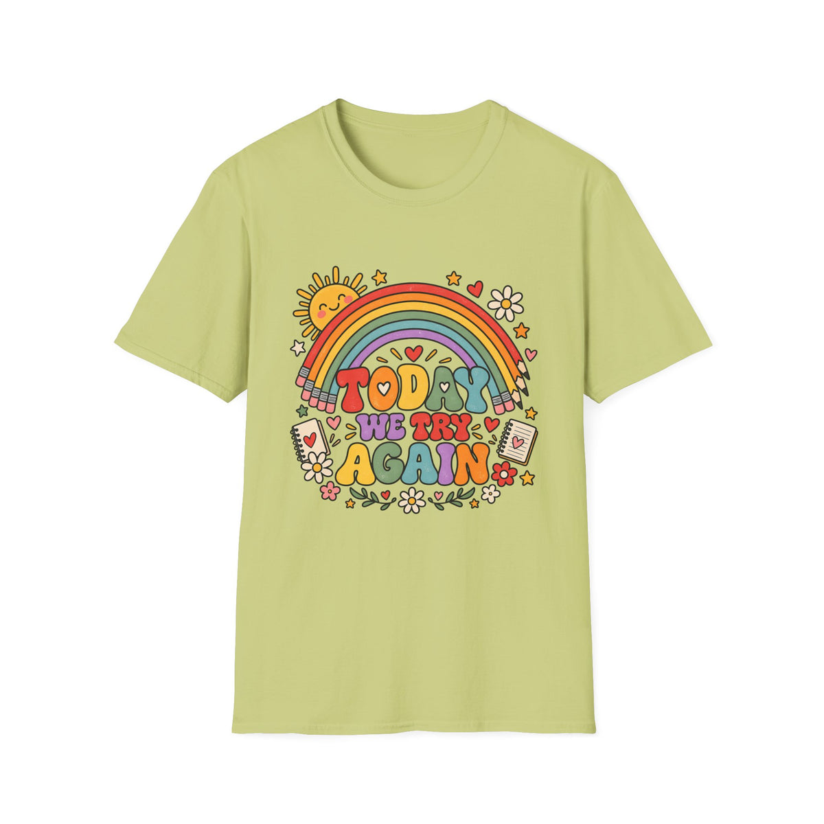 T-Shirt — "Today We Try Again" Retro Rainbow Positive Tee