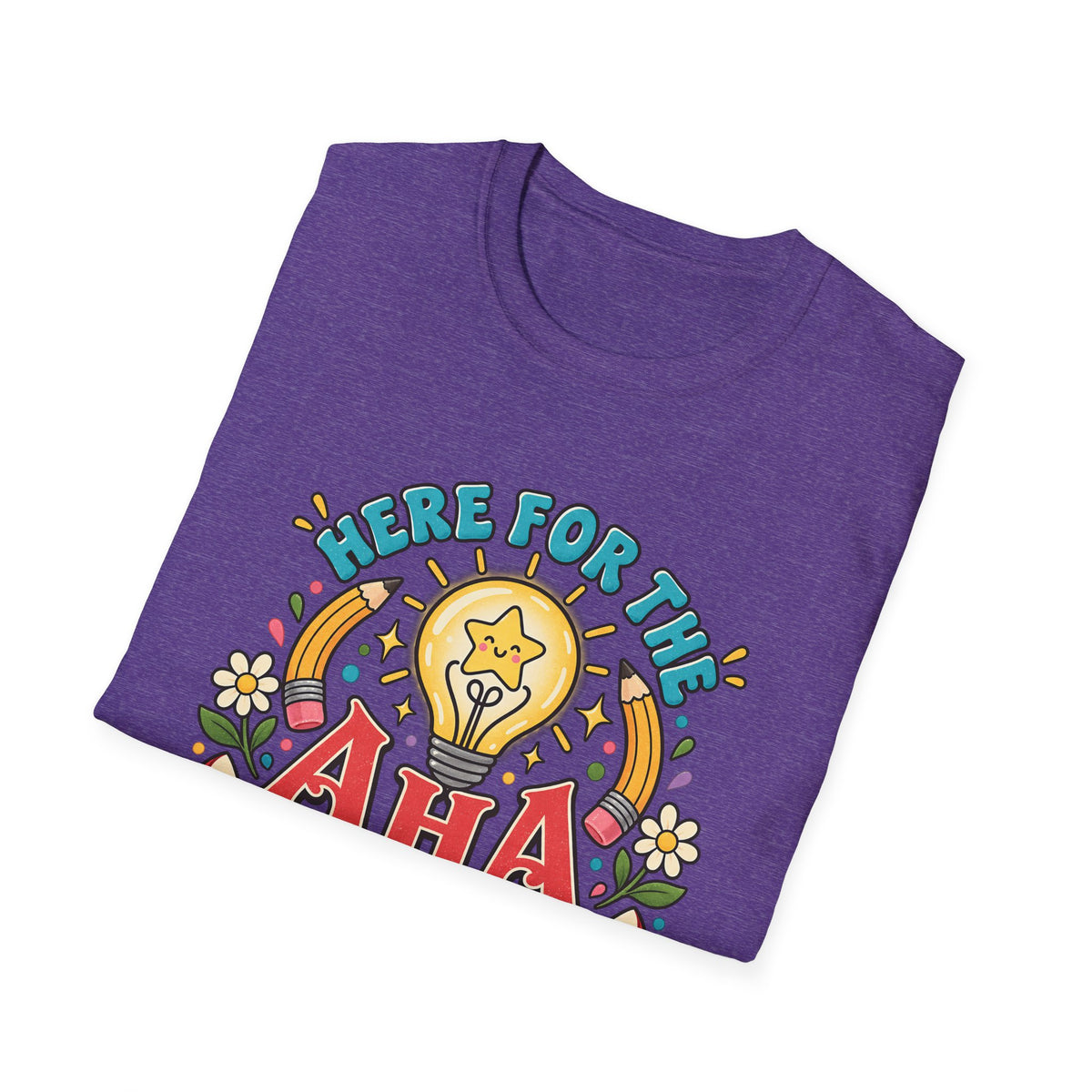 Aha Moments T-Shirt — 'Here for the Aha Moments' Lightbulb Graphic Tee