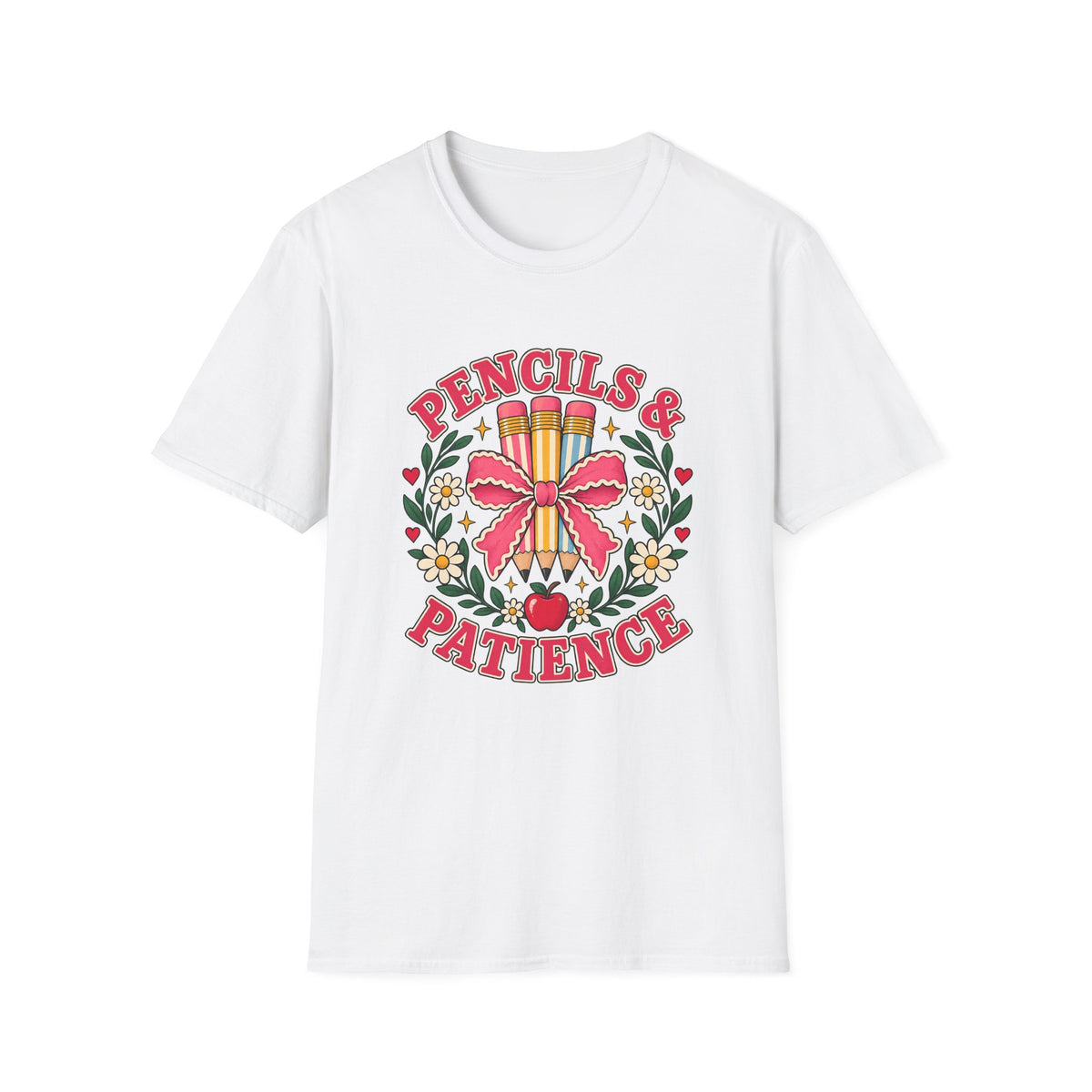 Pencils & Patience Teacher Graphic T-Shirt — Floral Pencil Bouquet Design