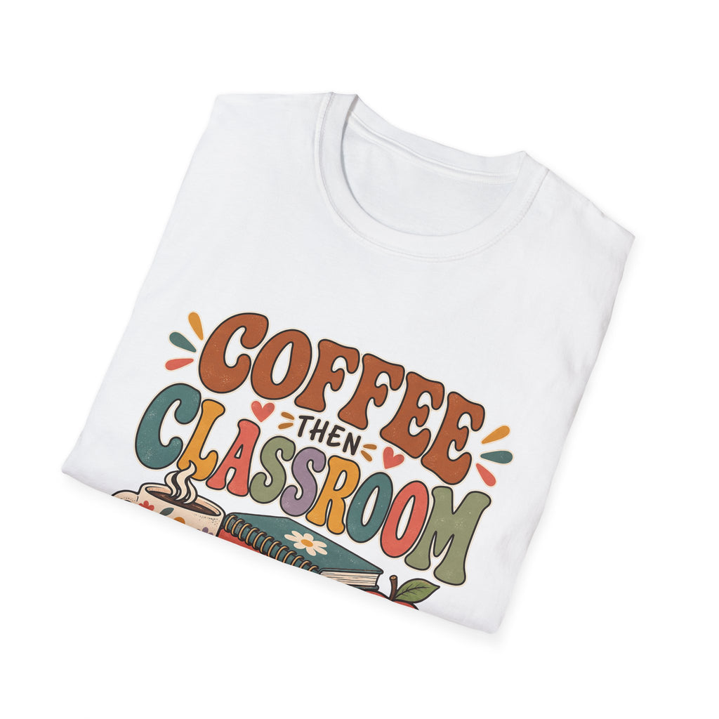 Teacher T-Shirt – “Coffee Then Classroom” Retro Graphic Tee