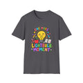 One More Lightbulb Moment Inspirational T-Shirt