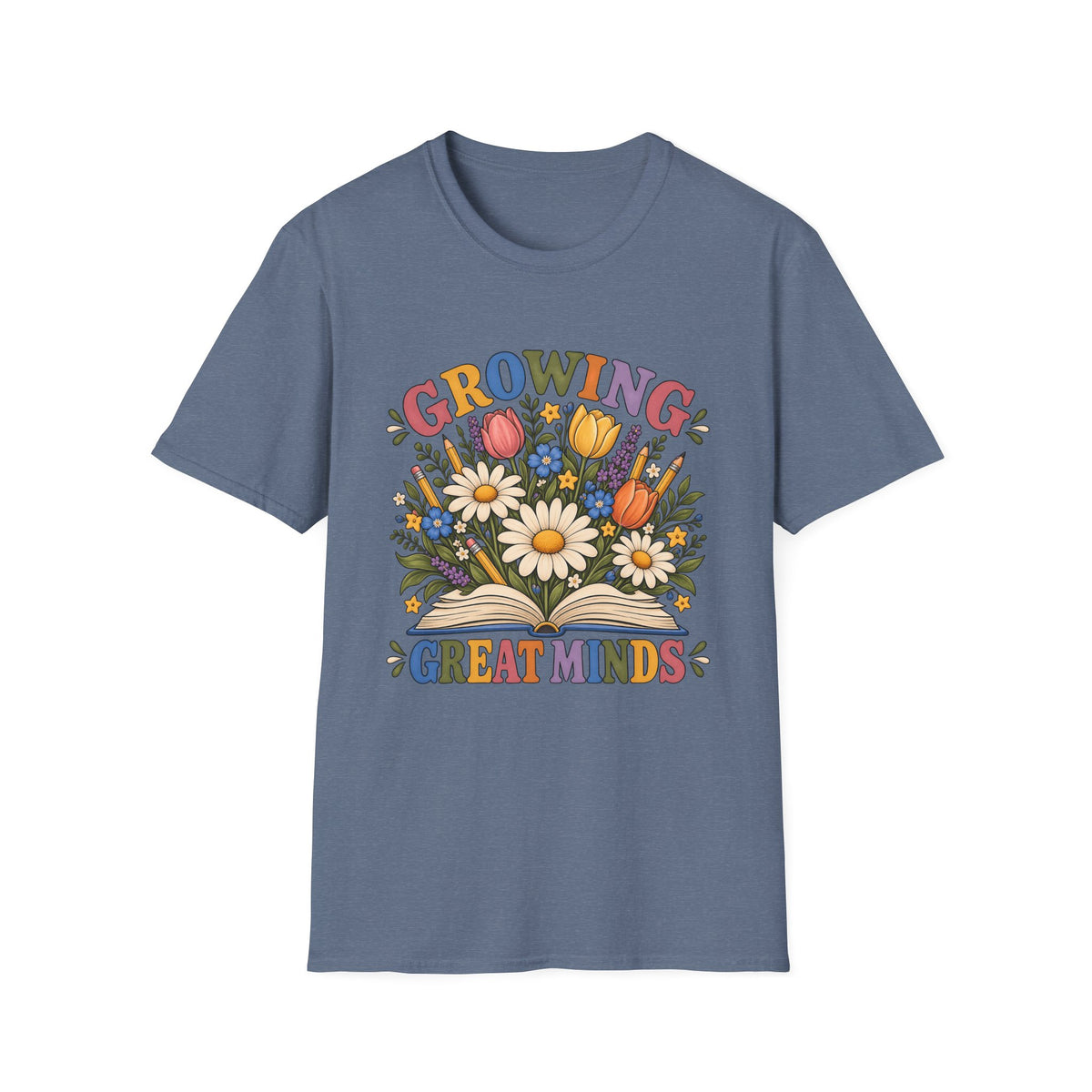 Growing Great Minds T-Shirt — Floral Teacher / Educator Appreciation Tee