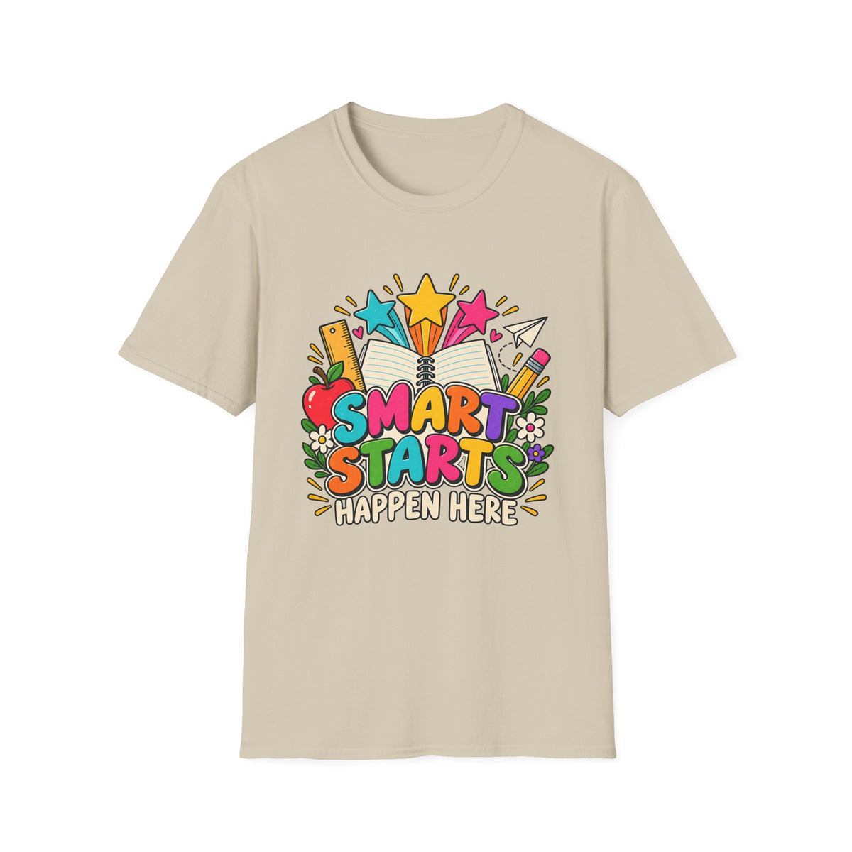 Smart Starts Happen Here T-Shirt