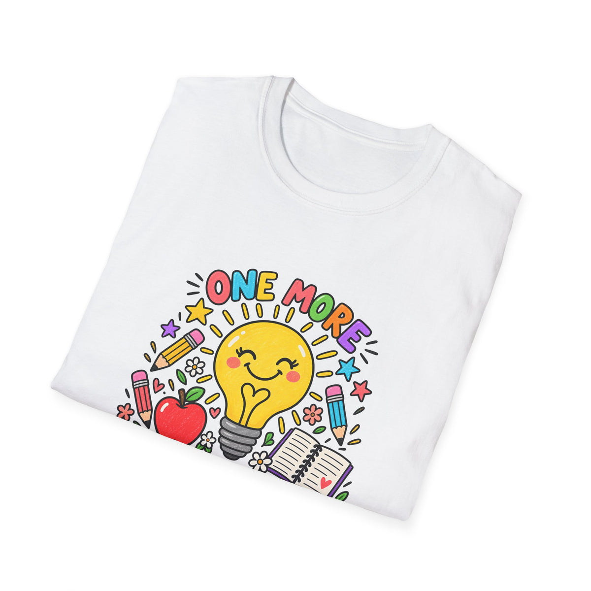 One More Lightbulb Moment Inspirational T-Shirt