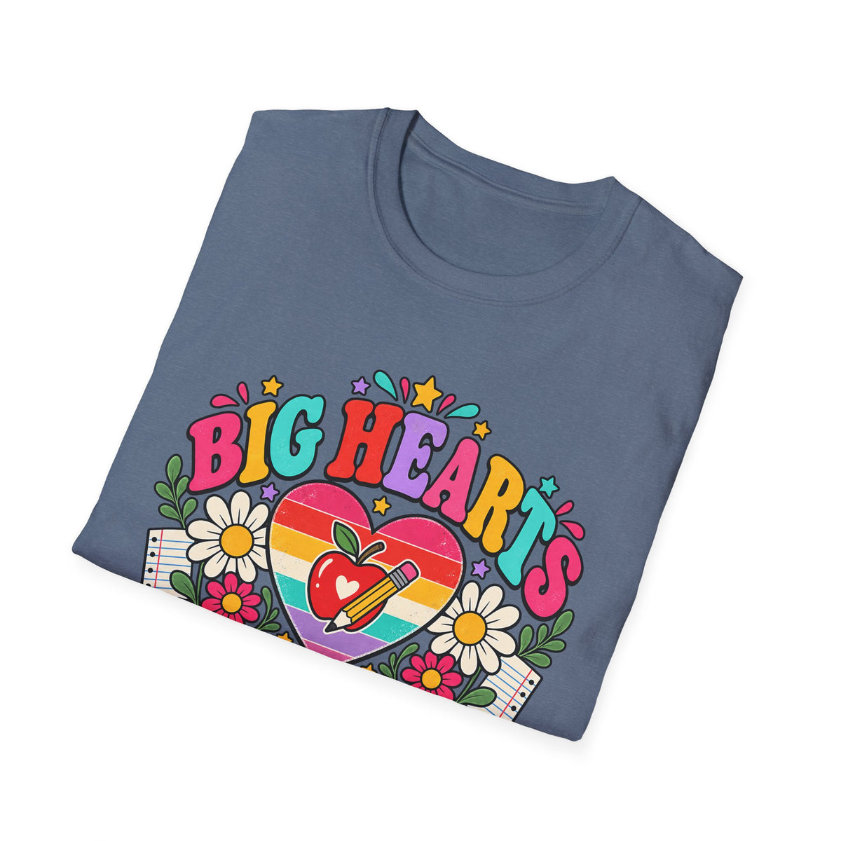 Teacher T‑Shirt — "Big Hearts Teach Here" Colorful Retro Heart & Flowers