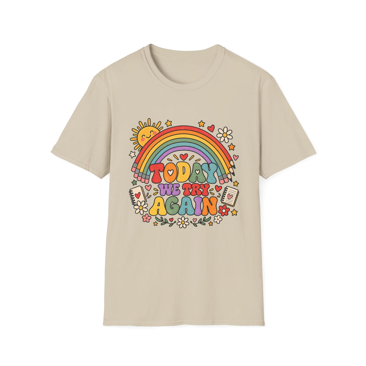 T-Shirt — "Today We Try Again" Retro Rainbow Positive Tee