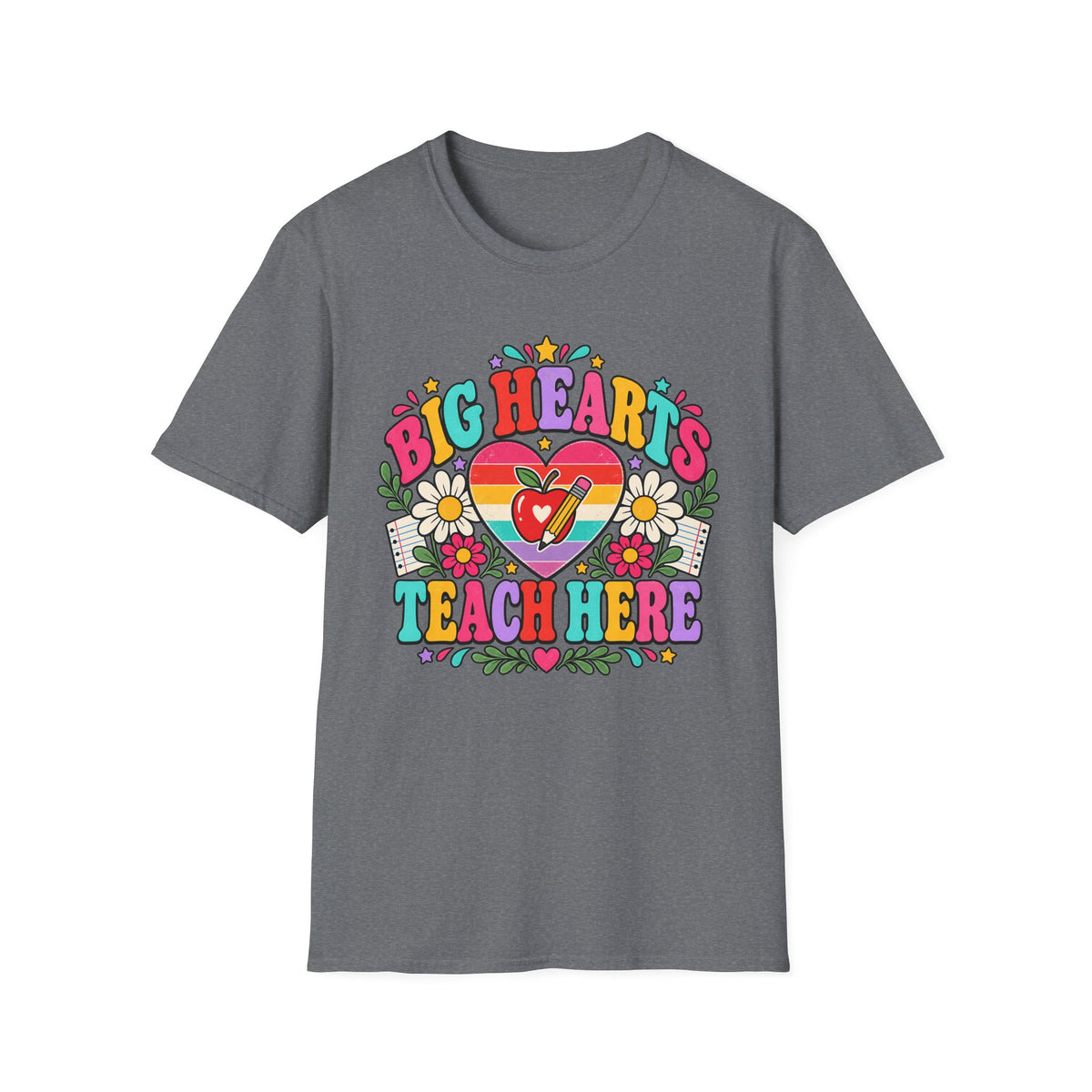 Teacher T‑Shirt — "Big Hearts Teach Here" Colorful Retro Heart & Flowers