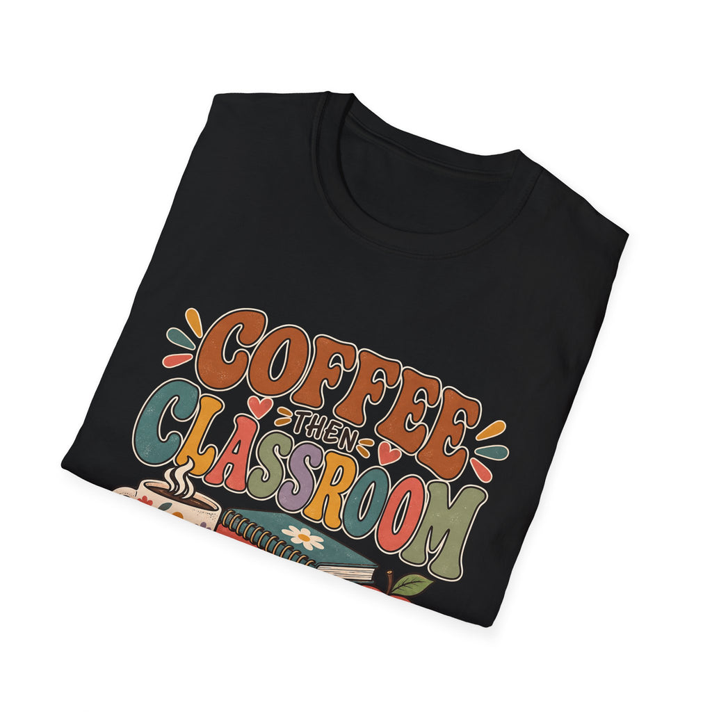 Teacher T-Shirt – “Coffee Then Classroom” Retro Graphic Tee