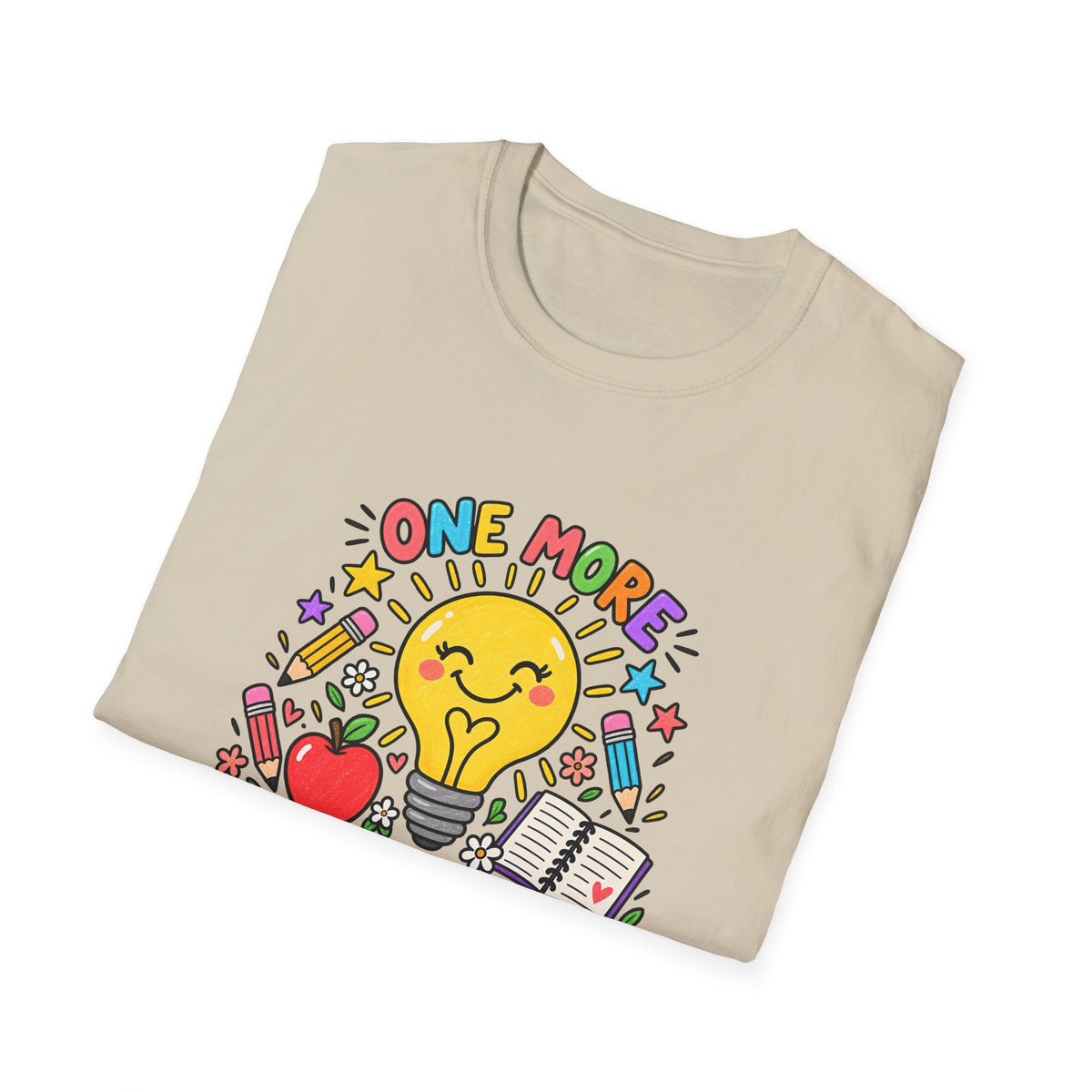 One More Lightbulb Moment Inspirational T-Shirt