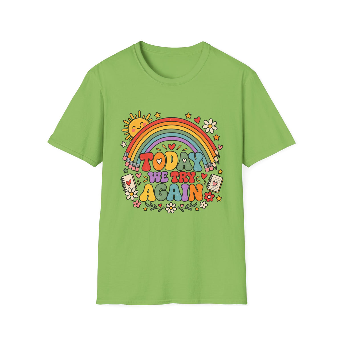 T-Shirt — "Today We Try Again" Retro Rainbow Positive Tee