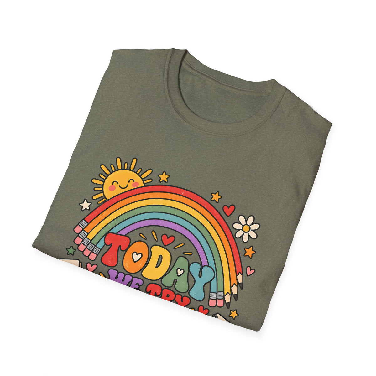 T-Shirt — "Today We Try Again" Retro Rainbow Positive Tee
