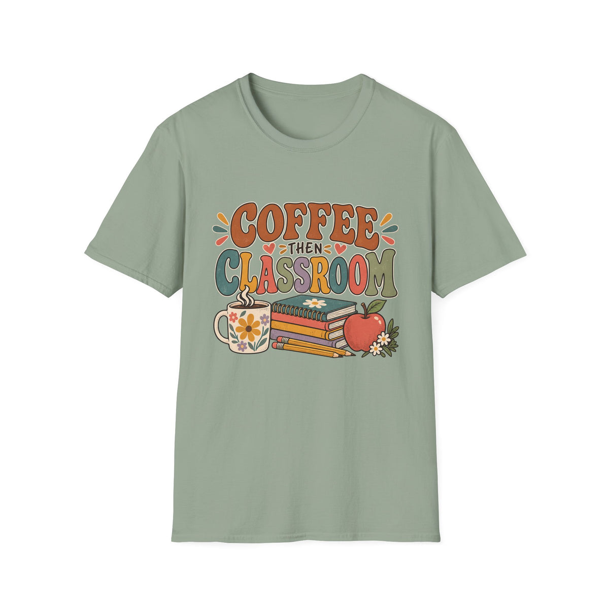 Teacher T-Shirt – “Coffee Then Classroom” Retro Graphic Tee