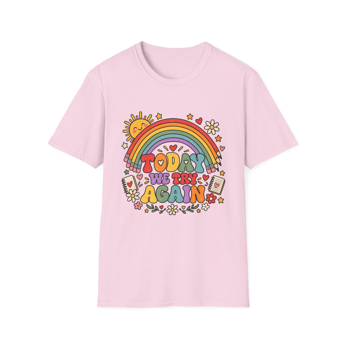 T-Shirt — "Today We Try Again" Retro Rainbow Positive Tee