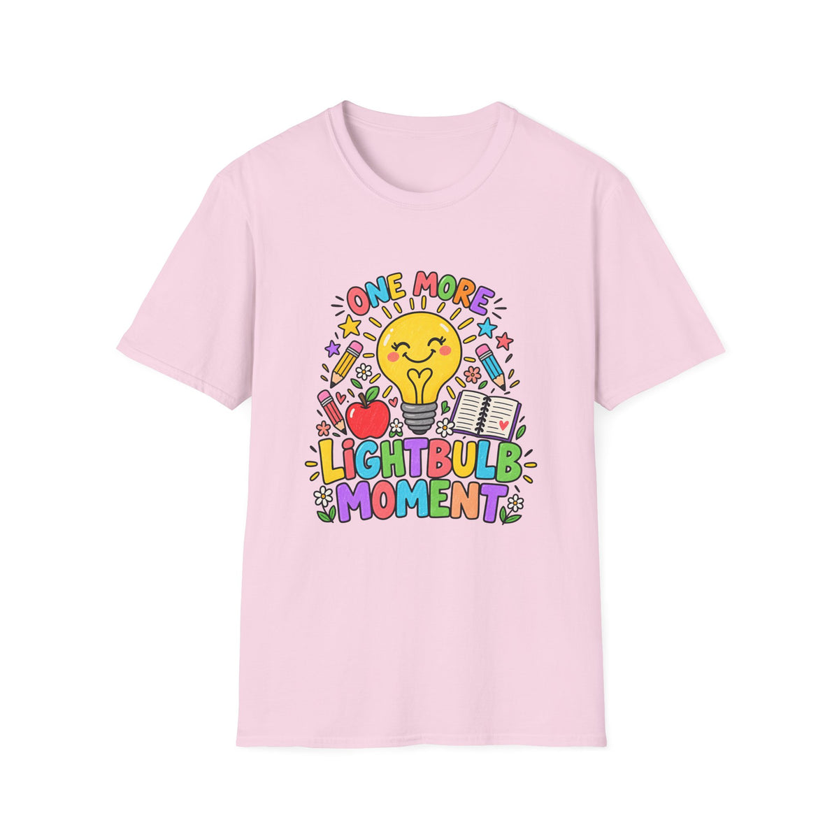 One More Lightbulb Moment Inspirational T-Shirt