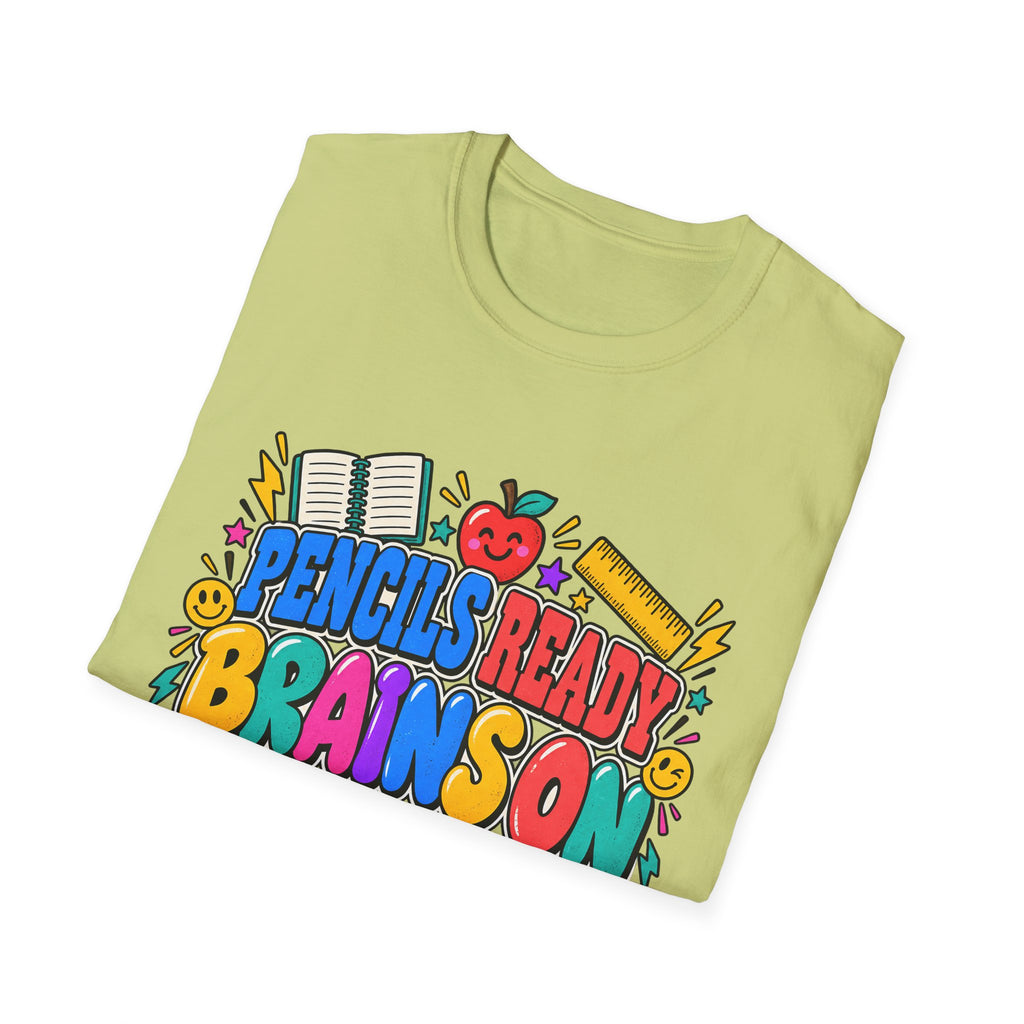 Pencils Ready Brainson Teacher Back-to-School T-Shirt