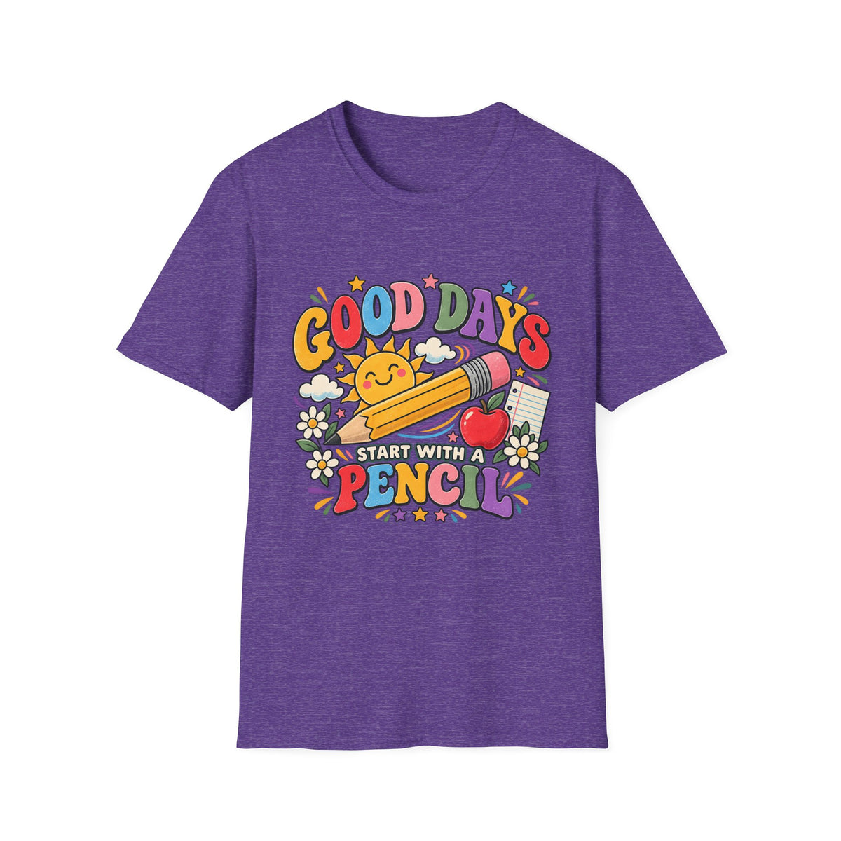Good Days Start With a Pencil T-Shirt — Cute School Teacher Back-to-School Tee