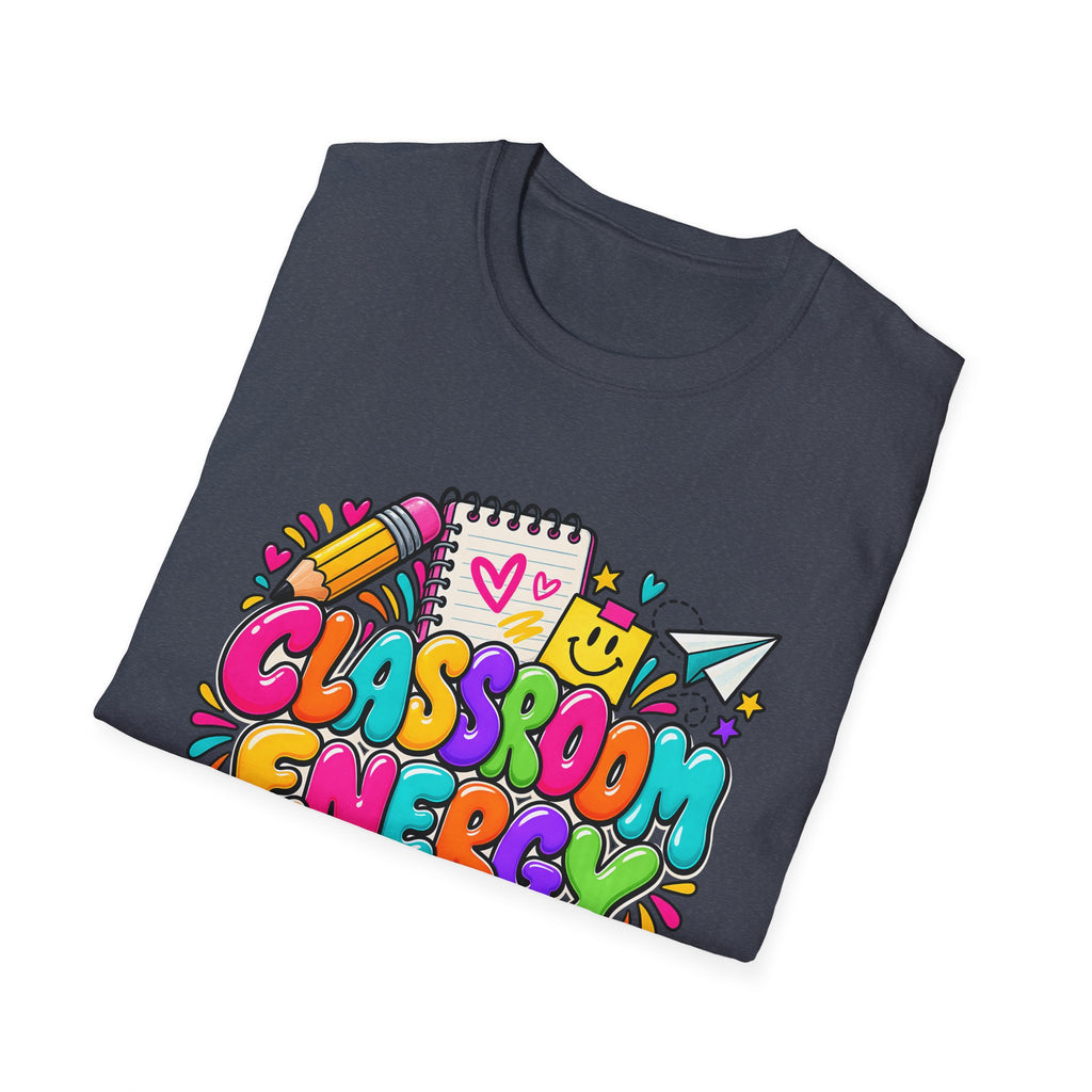 Classroom Energy Teacher T-Shirt — Colorful Back-to-School Educator Tee