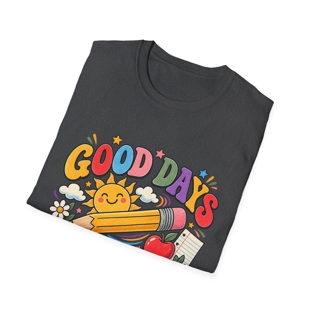 Good Days Start With a Pencil T-Shirt — Cute School Teacher Back-to-School Tee