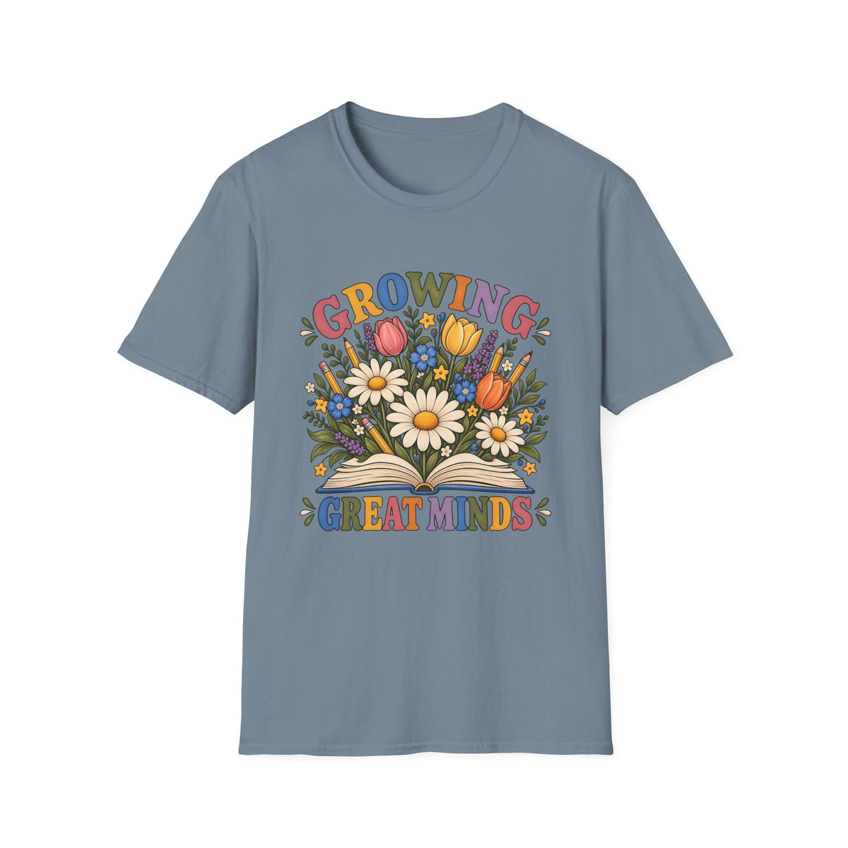 Growing Great Minds T-Shirt — Floral Teacher / Educator Appreciation Tee