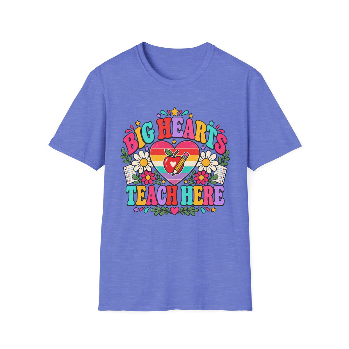 Teacher T‑Shirt — "Big Hearts Teach Here" Colorful Retro Heart & Flowers