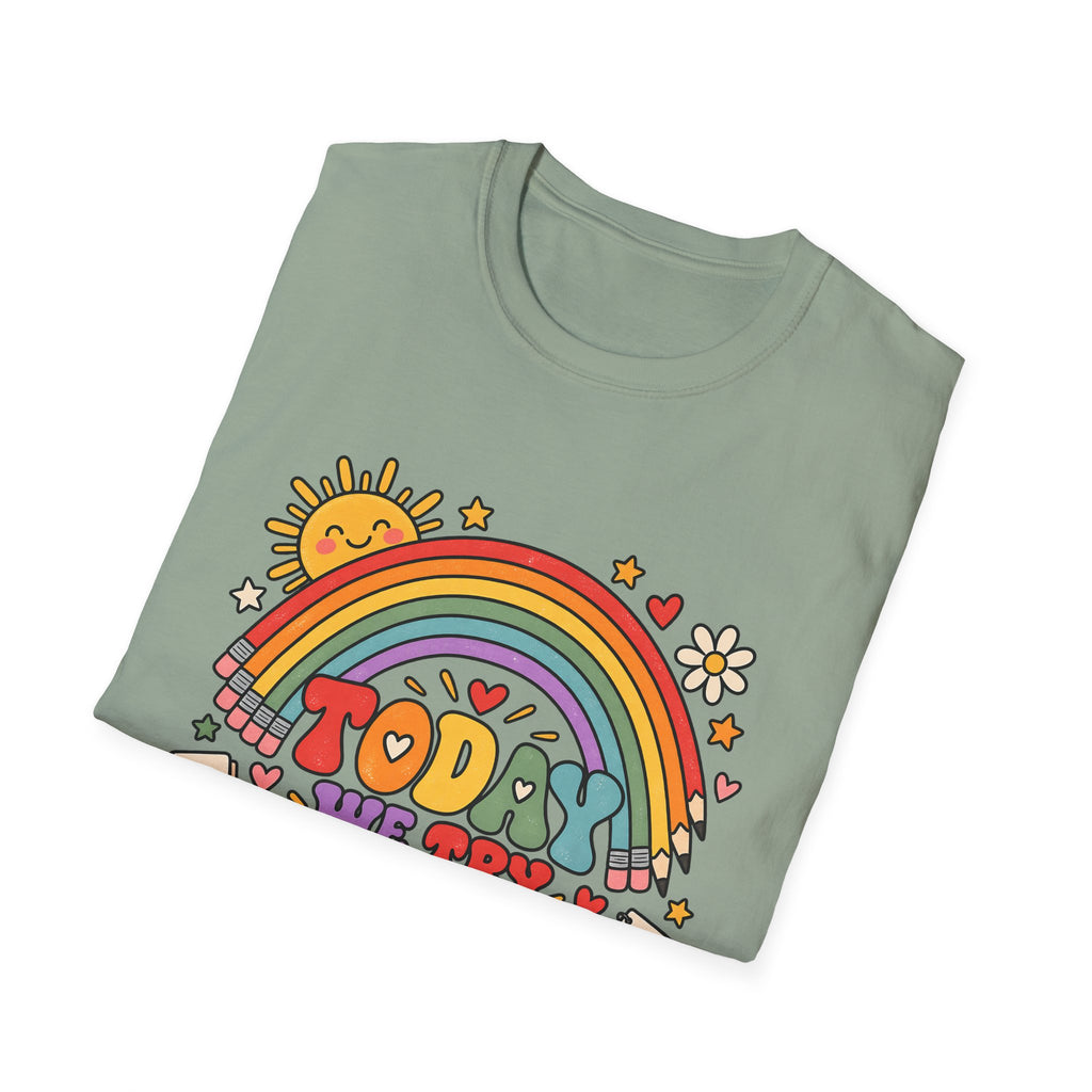 T-Shirt — "Today We Try Again" Retro Rainbow Positive Tee