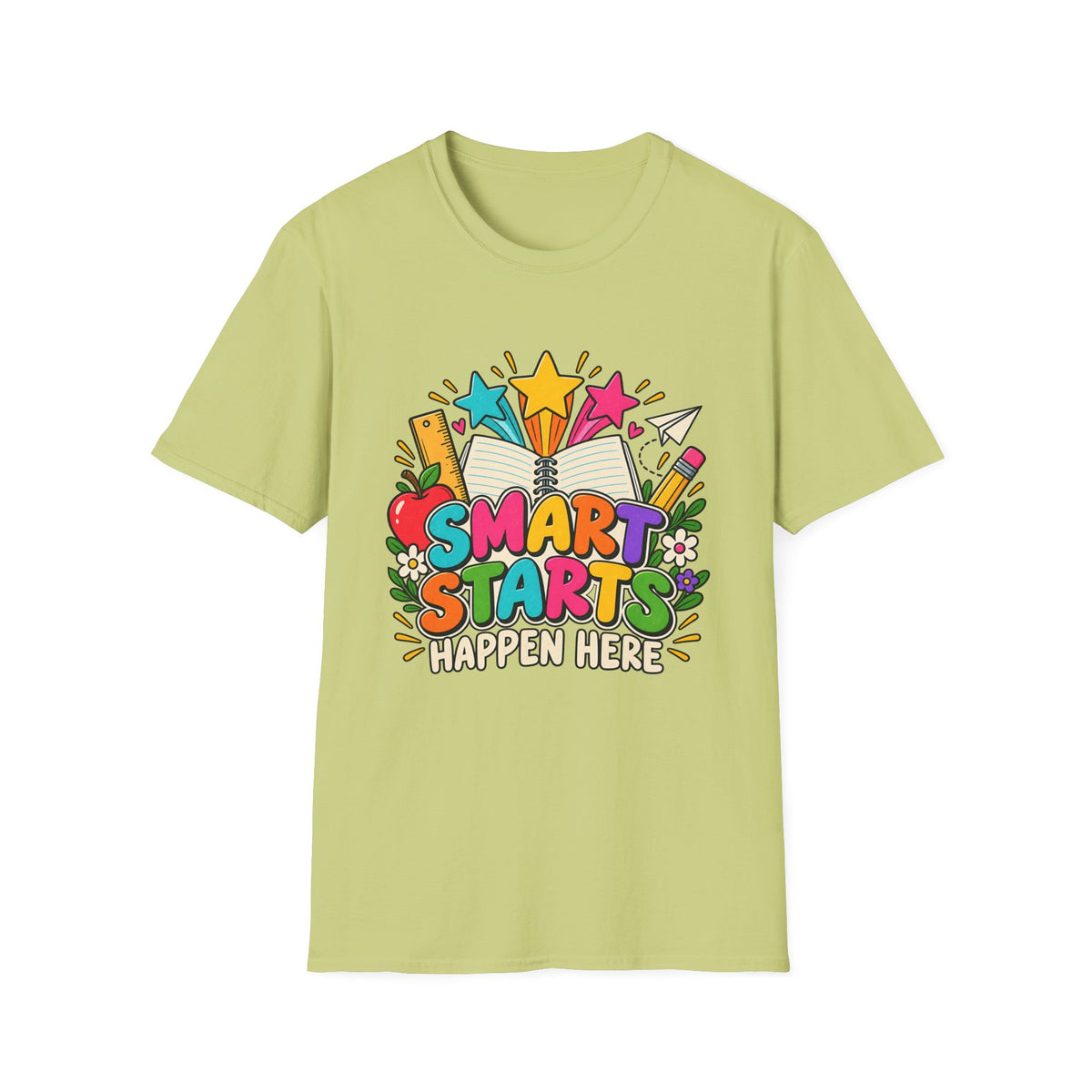 Smart Starts Happen Here T-Shirt
