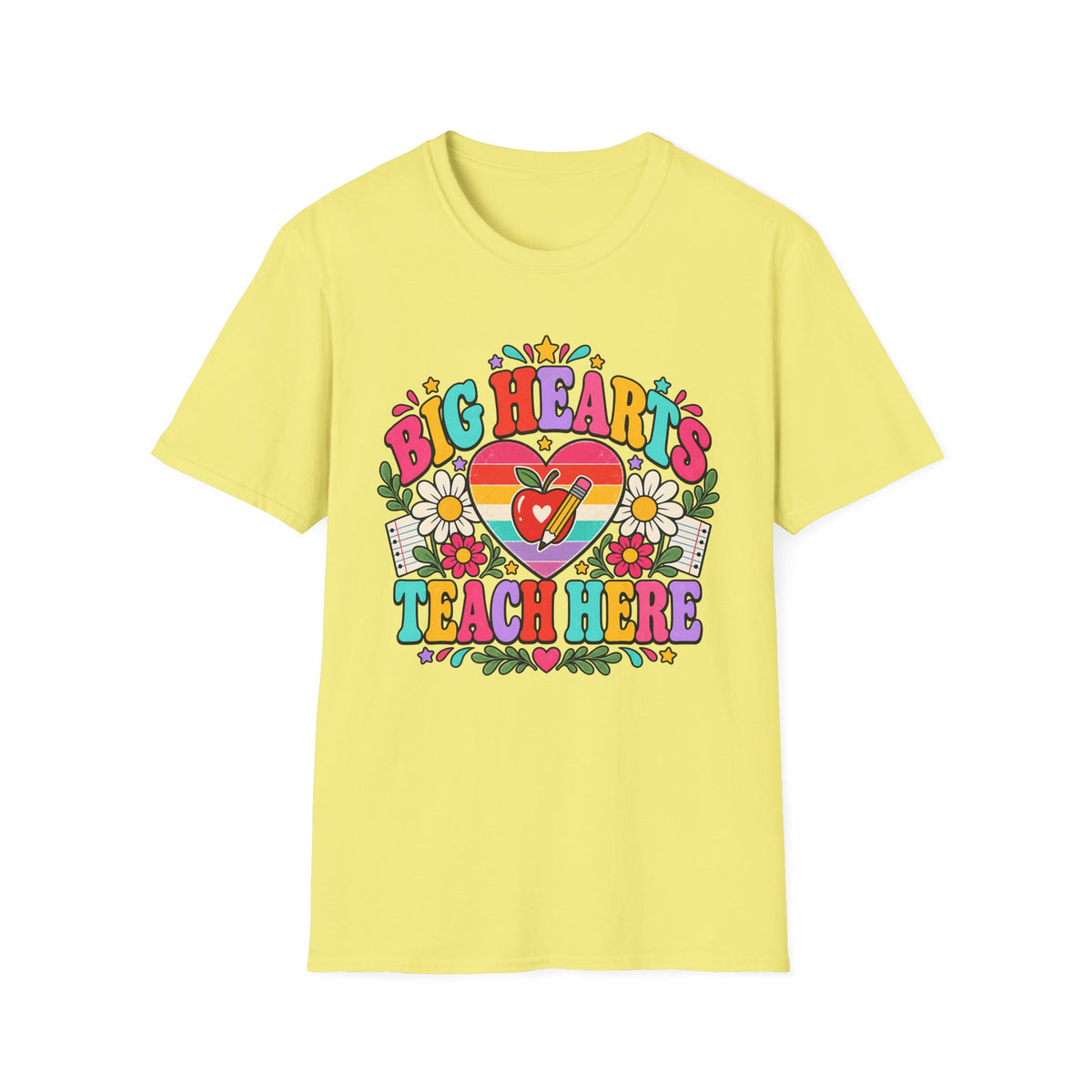 Teacher T‑Shirt — "Big Hearts Teach Here" Colorful Retro Heart & Flowers