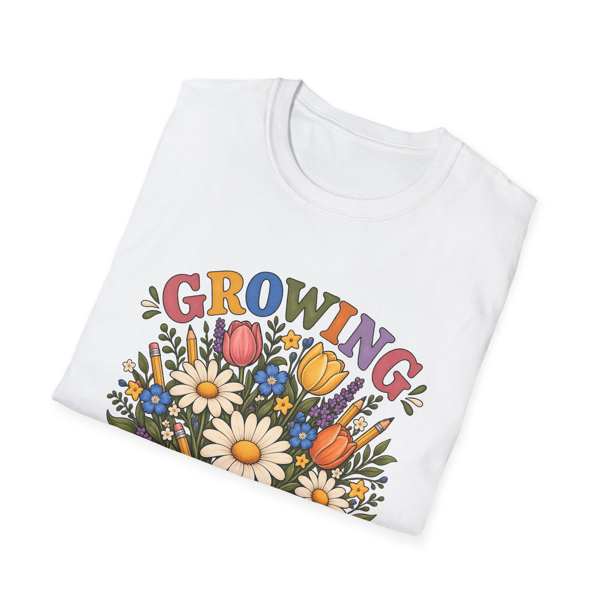 Growing Great Minds T-Shirt — Floral Teacher / Educator Appreciation Tee