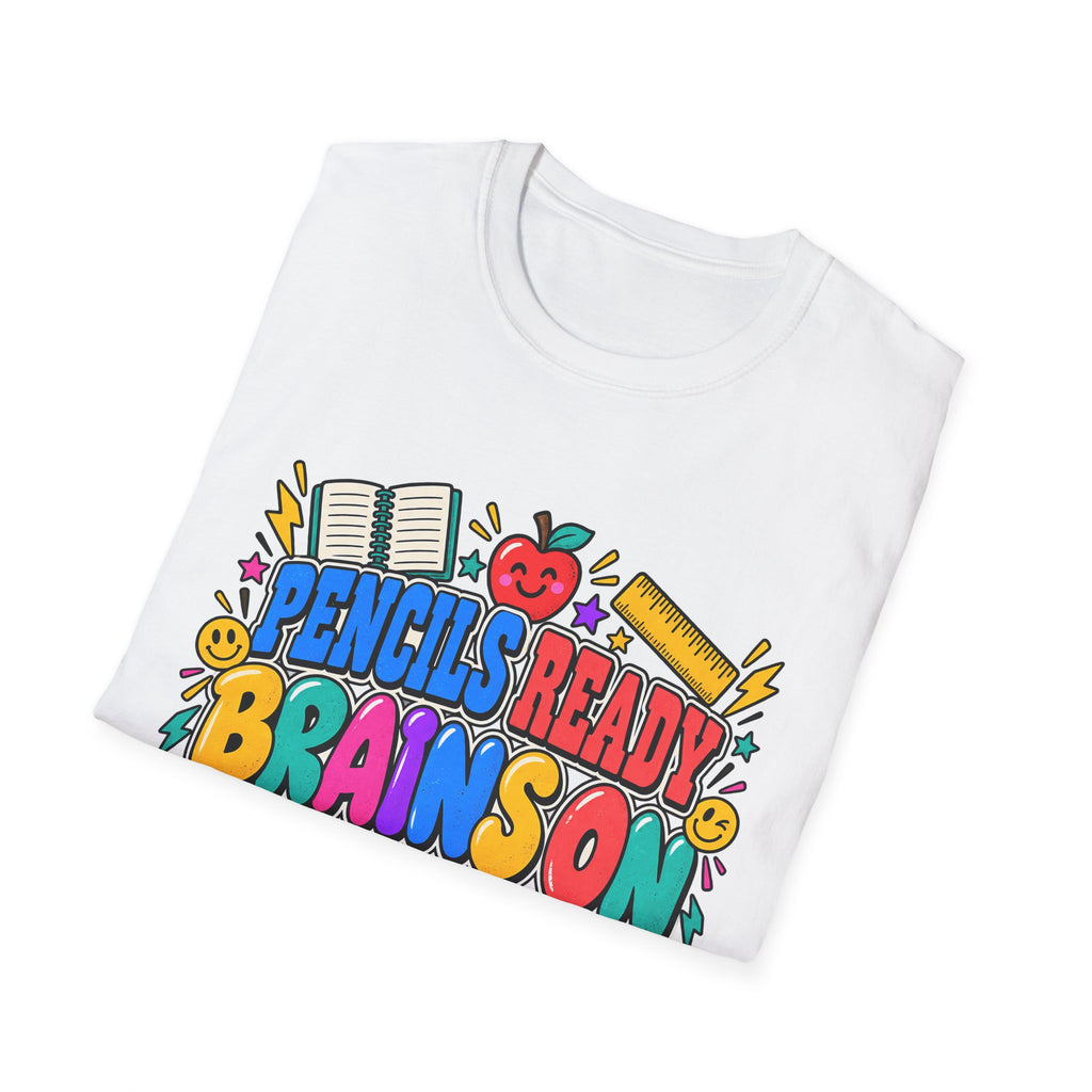 Pencils Ready Brainson Teacher Back-to-School T-Shirt