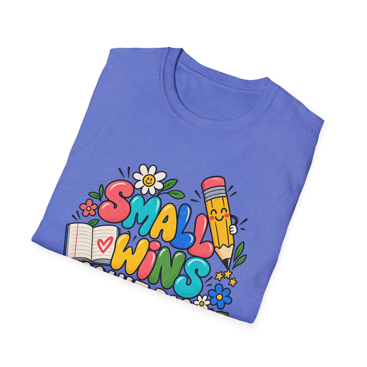 Teacher Inspirational T-Shirt — "Small Wins Count Big" Cute School Motivation Tee