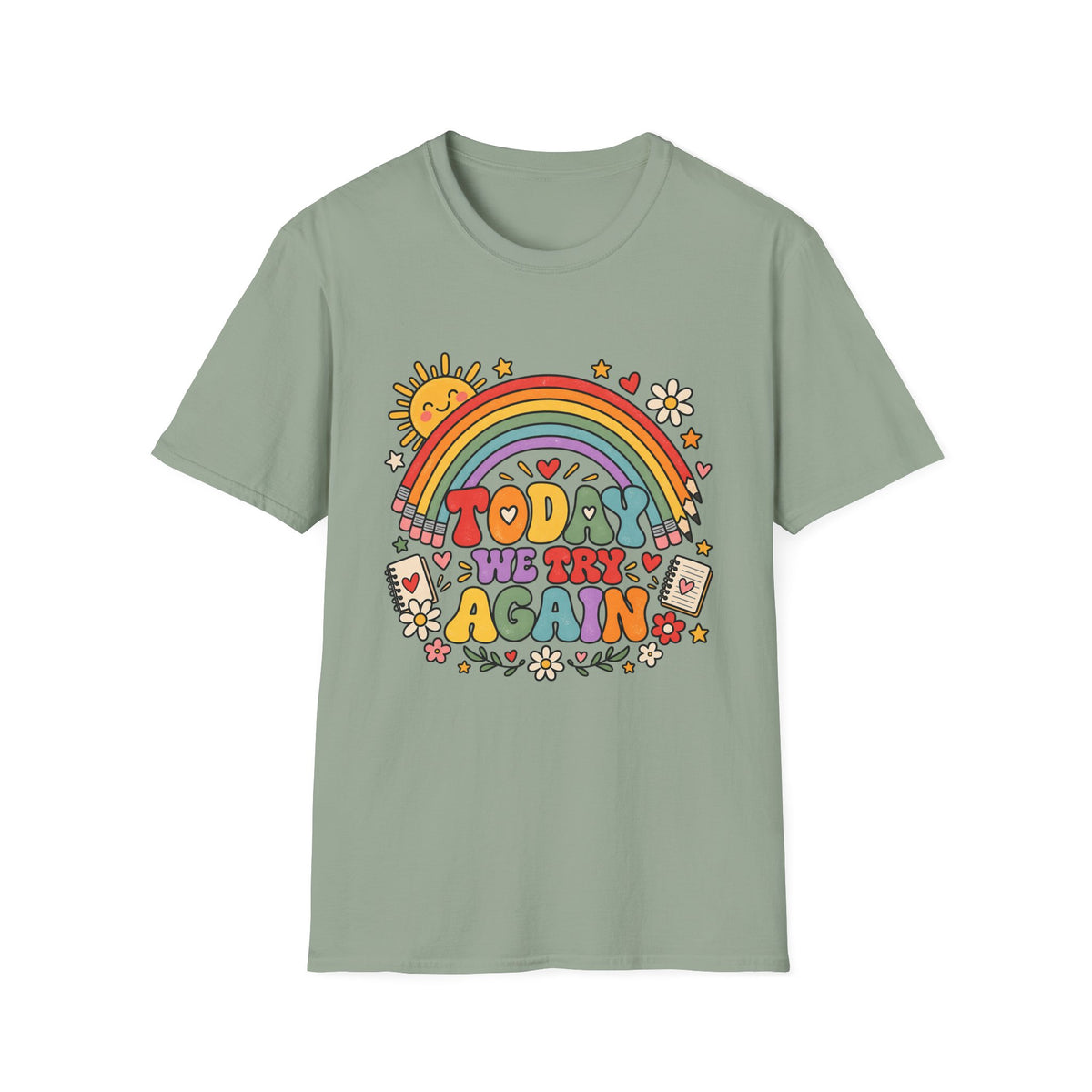 T-Shirt — "Today We Try Again" Retro Rainbow Positive Tee