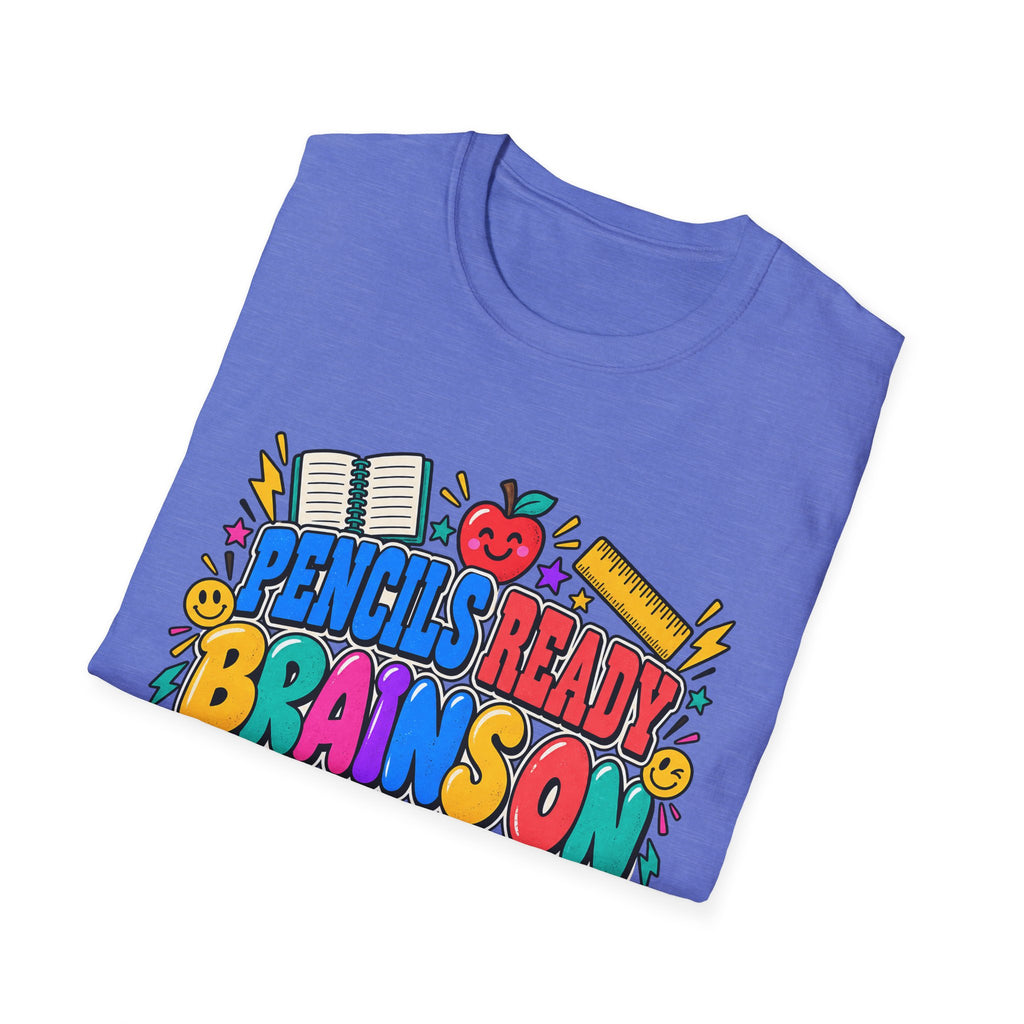 Pencils Ready Brainson Teacher Back-to-School T-Shirt