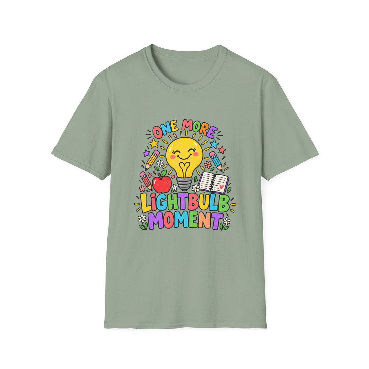 One More Lightbulb Moment Inspirational T-Shirt