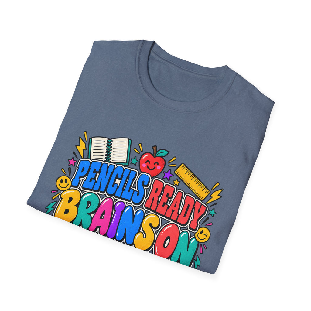 Pencils Ready Brainson Teacher Back-to-School T-Shirt