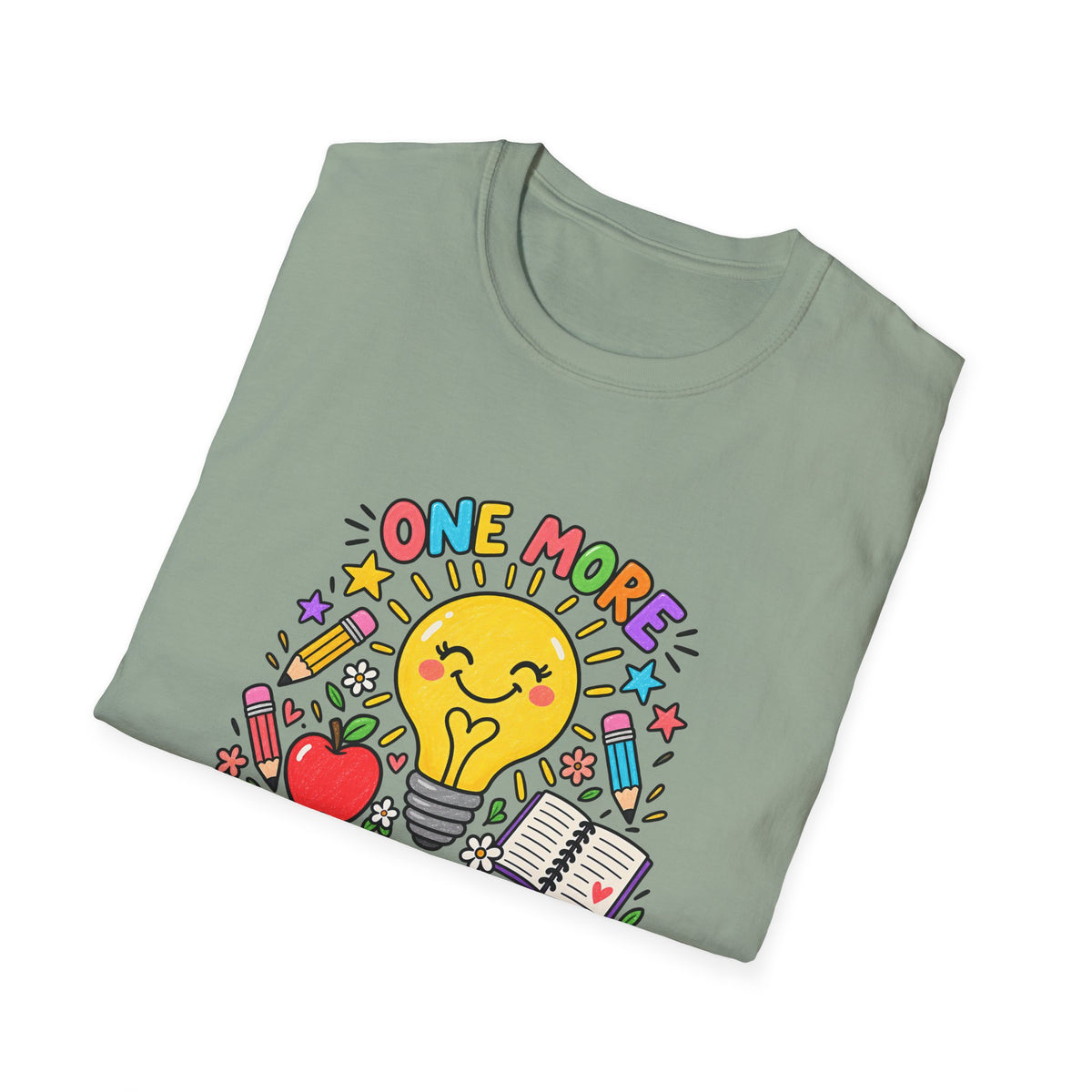 One More Lightbulb Moment Inspirational T-Shirt