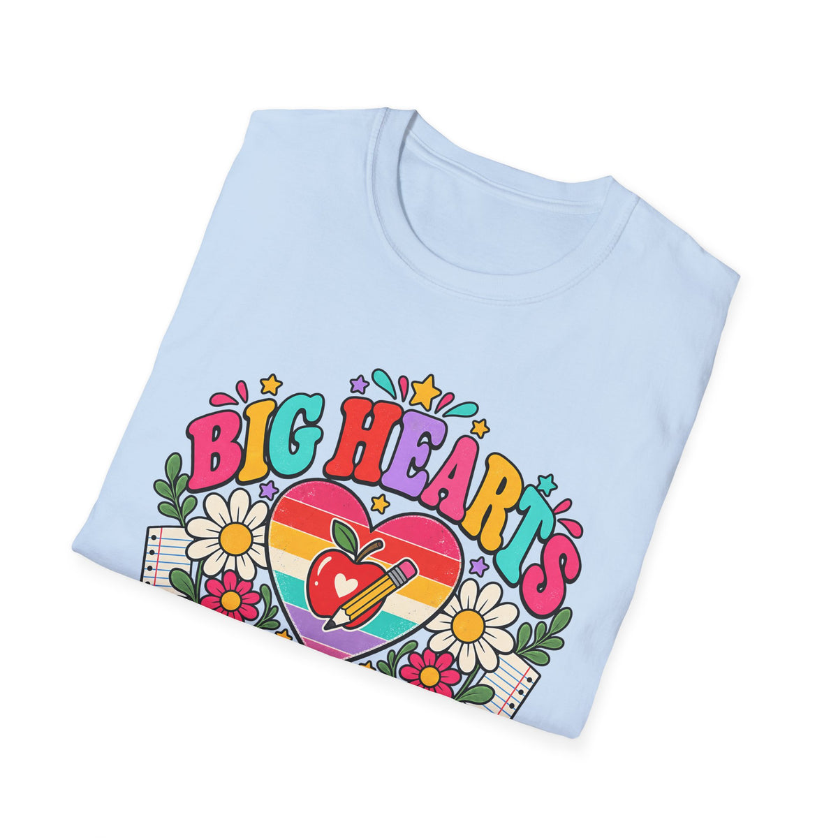 Teacher T‑Shirt — "Big Hearts Teach Here" Colorful Retro Heart & Flowers