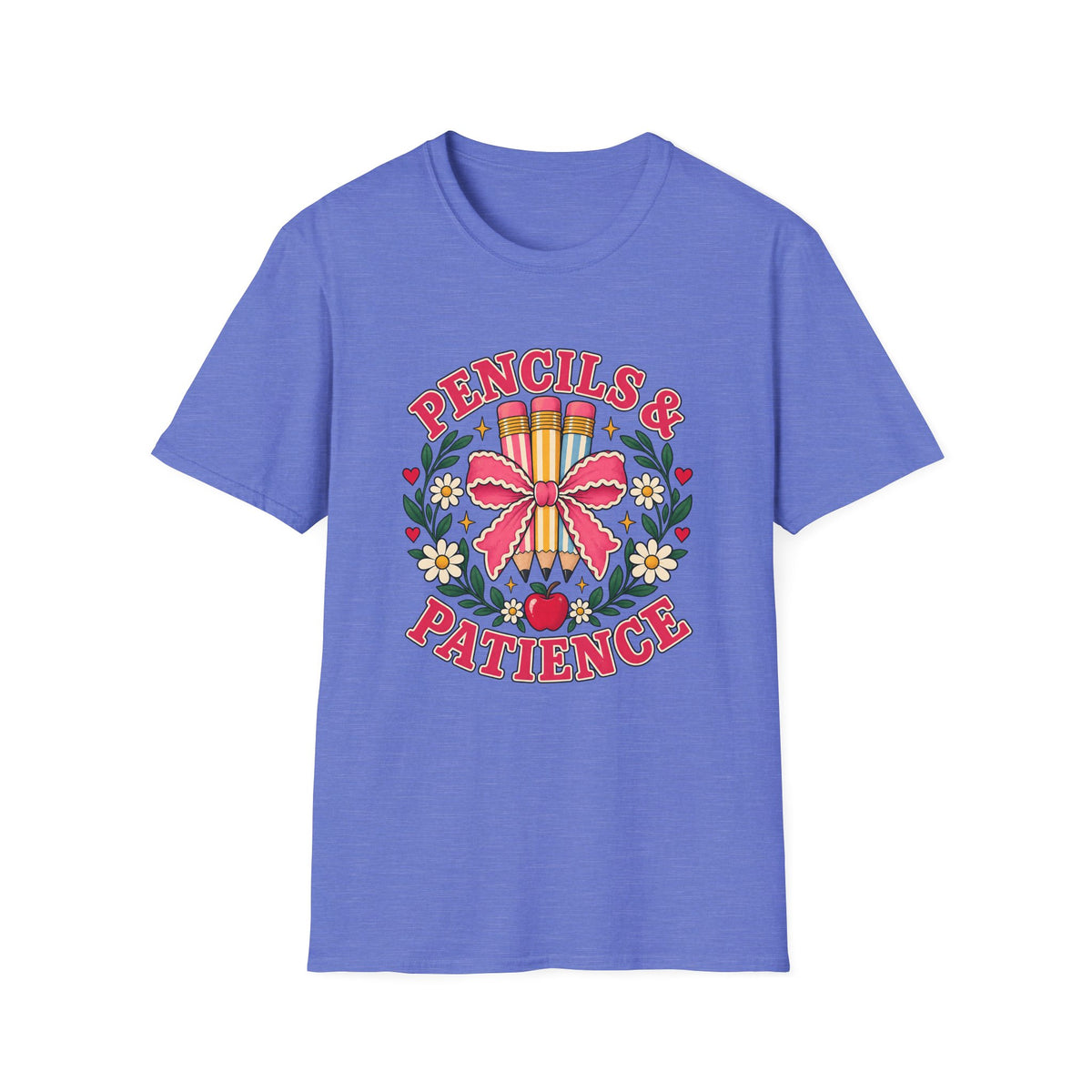 Pencils & Patience Teacher Graphic T-Shirt — Floral Pencil Bouquet Design
