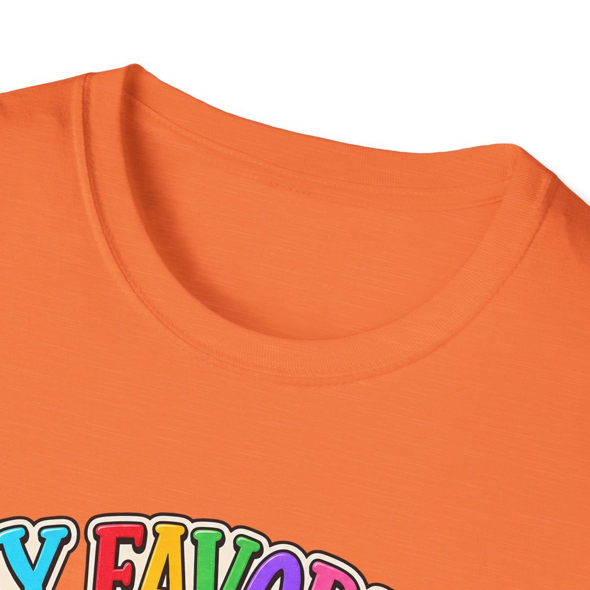 T-Shirt — "My Favorite Sound Is I Get It" Colorful Funny Graphic Tee