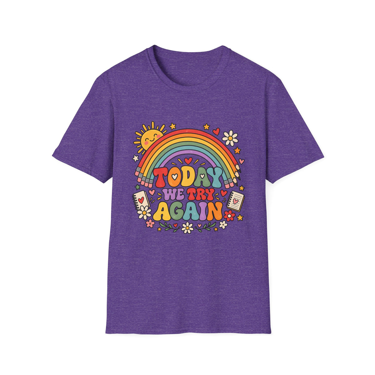 T-Shirt — "Today We Try Again" Retro Rainbow Positive Tee
