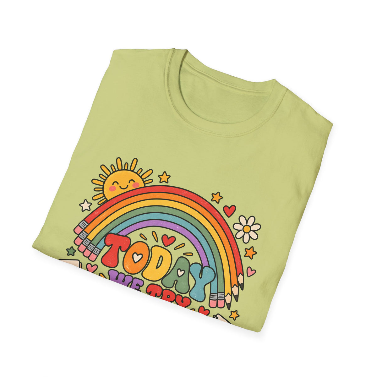 T-Shirt — "Today We Try Again" Retro Rainbow Positive Tee