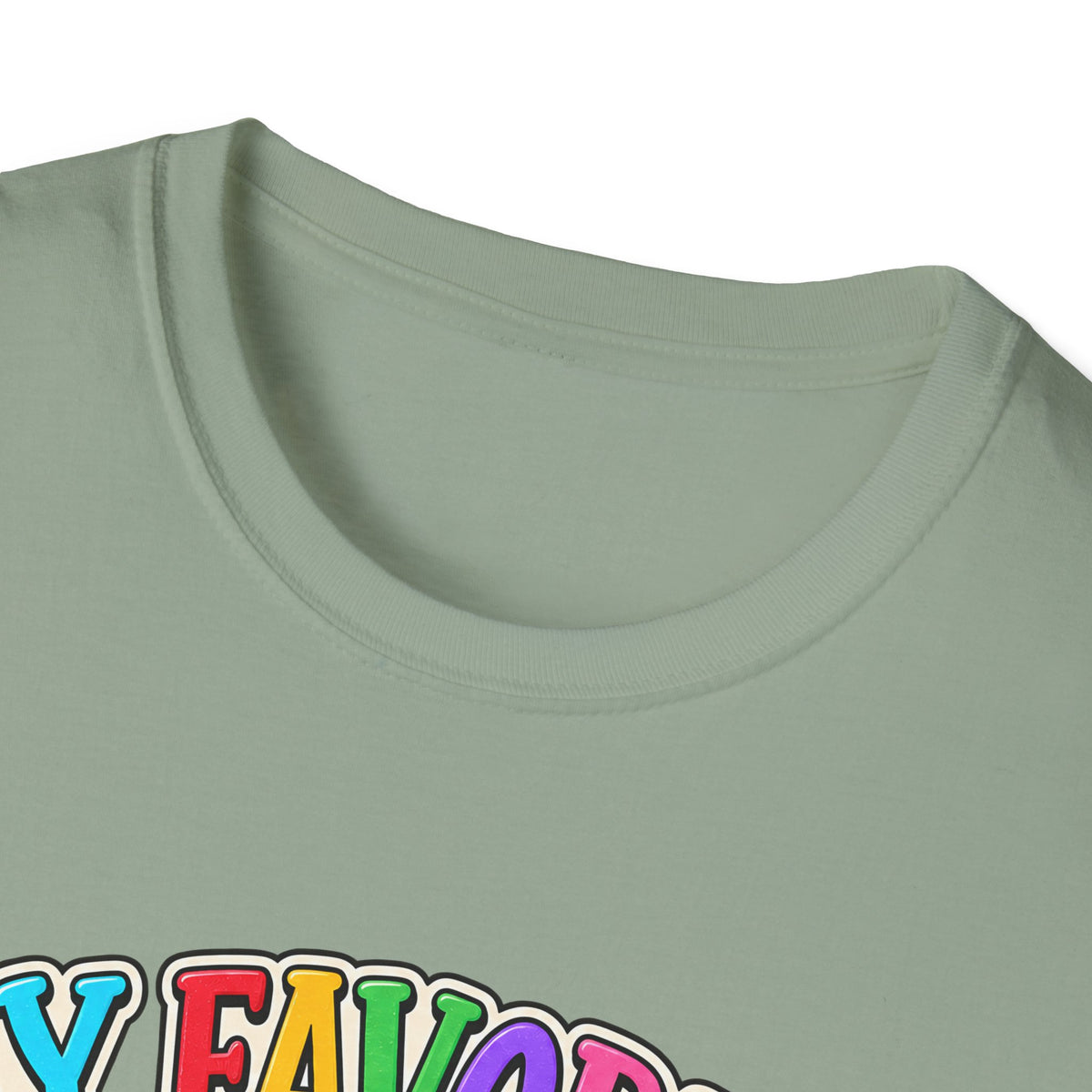 T-Shirt — "My Favorite Sound Is I Get It" Colorful Funny Graphic Tee