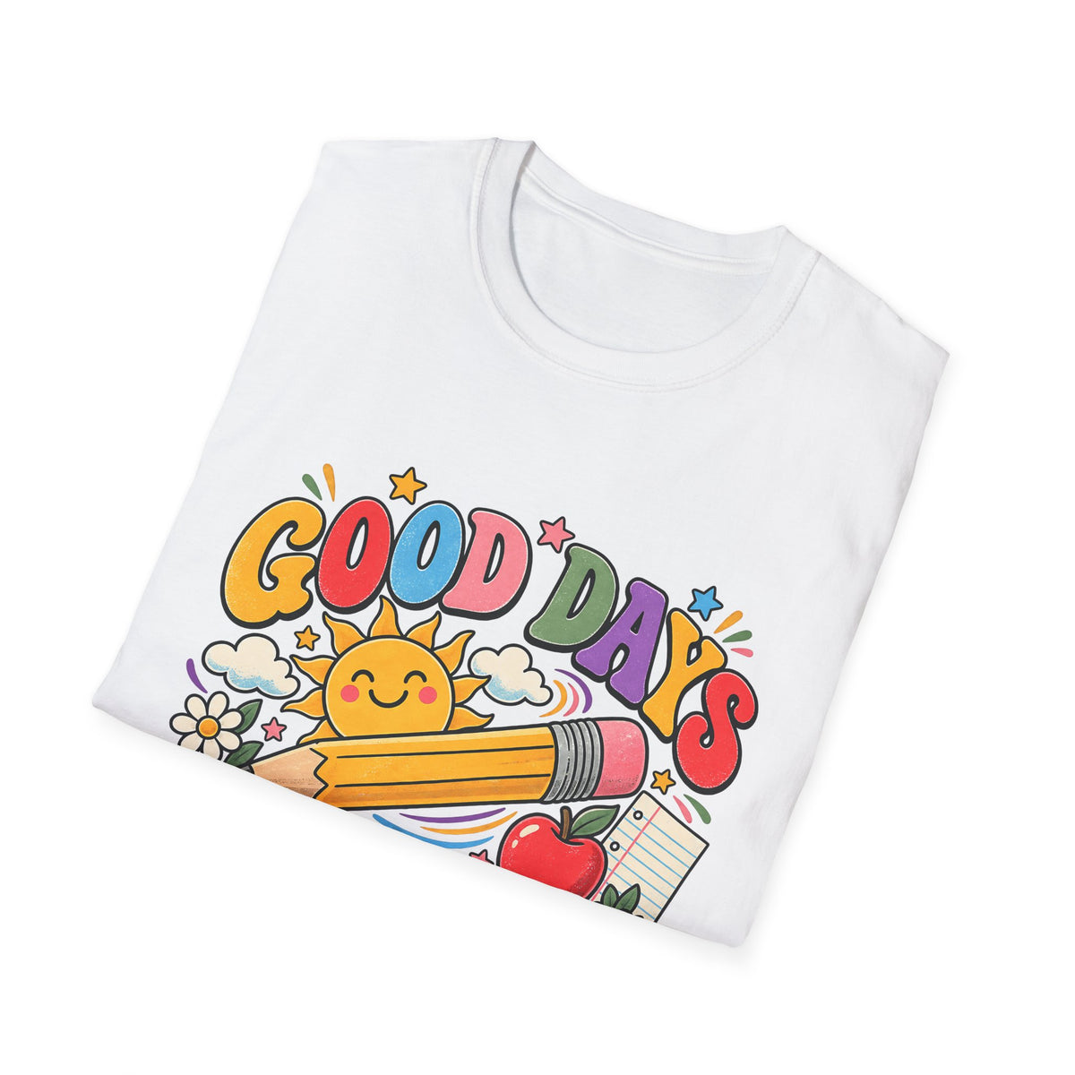 Good Days Start With a Pencil T-Shirt — Cute School Teacher Back-to-School Tee