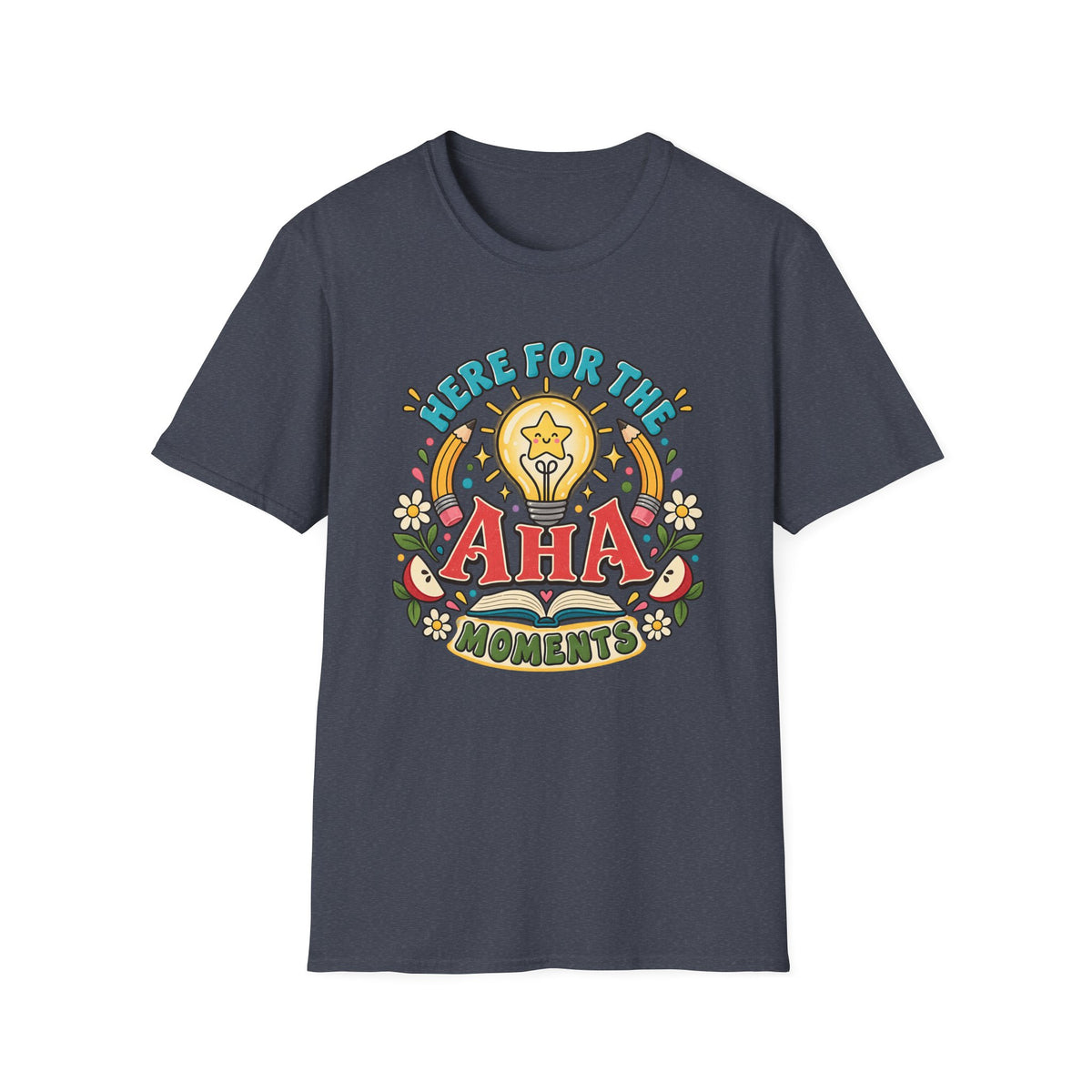 Aha Moments T-Shirt — 'Here for the Aha Moments' Lightbulb Graphic Tee